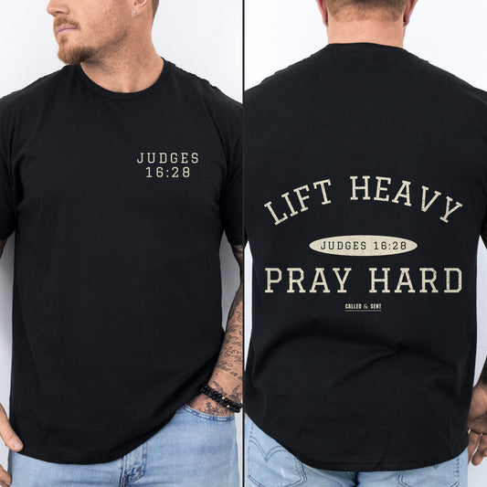 Lift Heavy Pray Hard Christian gym shirt, Black, worn by a man, front chest verse badge with collegiate varsity back lockup and verse plate, Judges 16:28