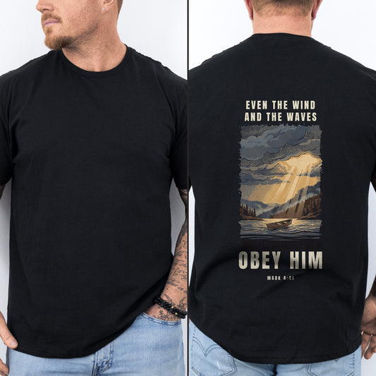 Even The Wind And The Waves Obey Him Christian fishing shirt, Black, worn by a man, back poster print, Mark 4:41
