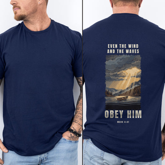 Even The Wind And The Waves Obey Him Christian fishing shirt, Navy, worn by a man, back poster print, Mark 4:41