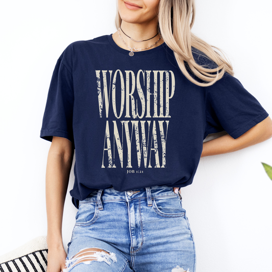 Worship Anyway Shirt, Distressed Faith Tee, Faith Inspired Vintage Church Outfit, Christian Graphic Tee, Religious Apparel Job 1:21