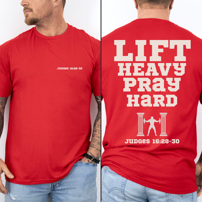 Lift Heavy Pray Hard Mens Christian Gym Shirt Lifter Tee Judges 16 Samson Faith Fitness Apparel Christian Streetwear Gift Husband Son Dad